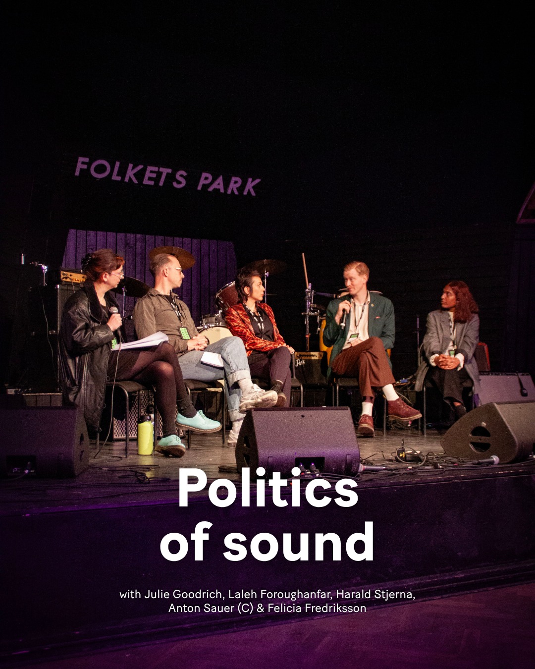 Politics of sound - panelsamtal i Folkets park