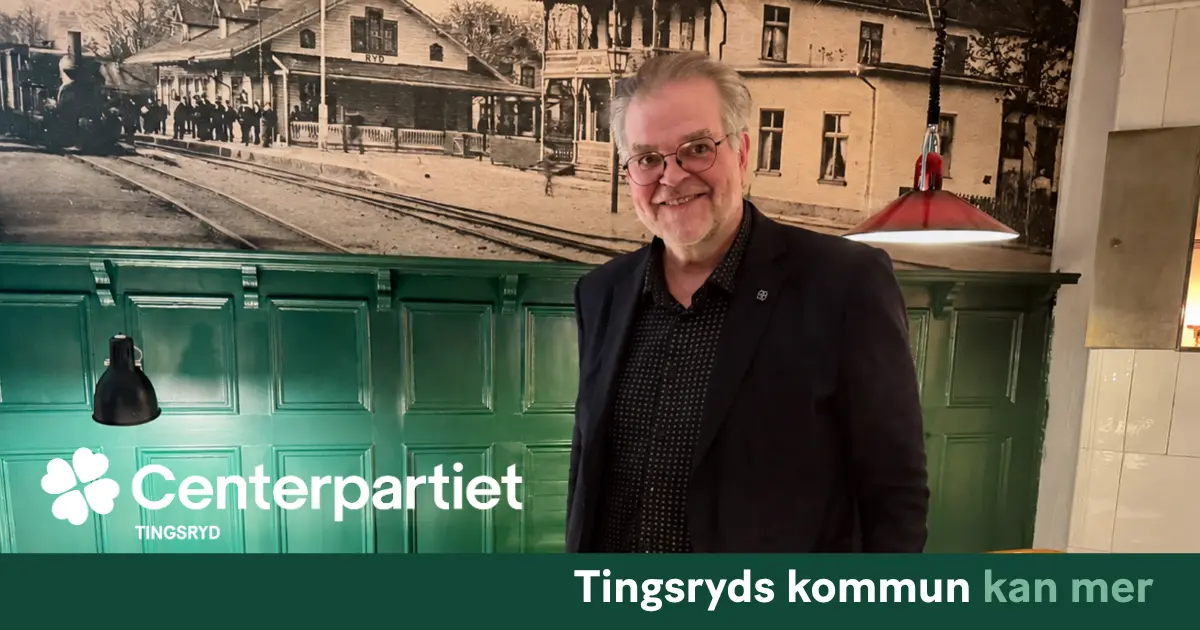 Mikael Andersson (C), #2 kommunlistan i Tingsryds kommun – Tingsryds kommun kan mer