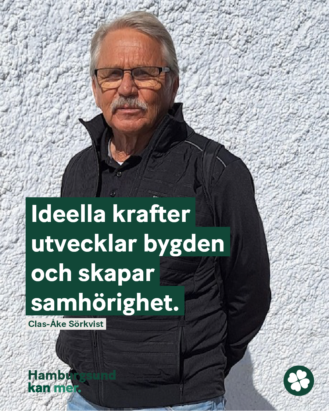 Clas-Åke Sörkvist, kandidat för Centerpartiet i Tanum