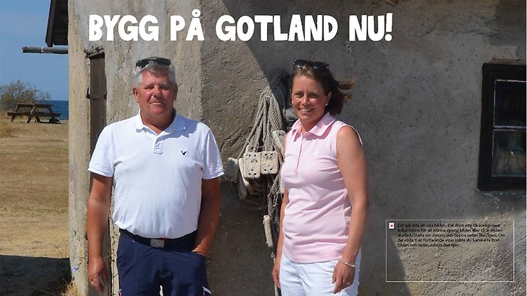 Bygg på hela Gotland Gabriella och Arne